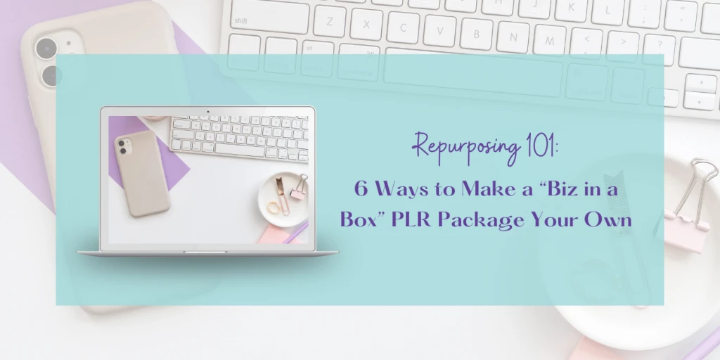 blog post header for  6 ways to change a biz in a box pack