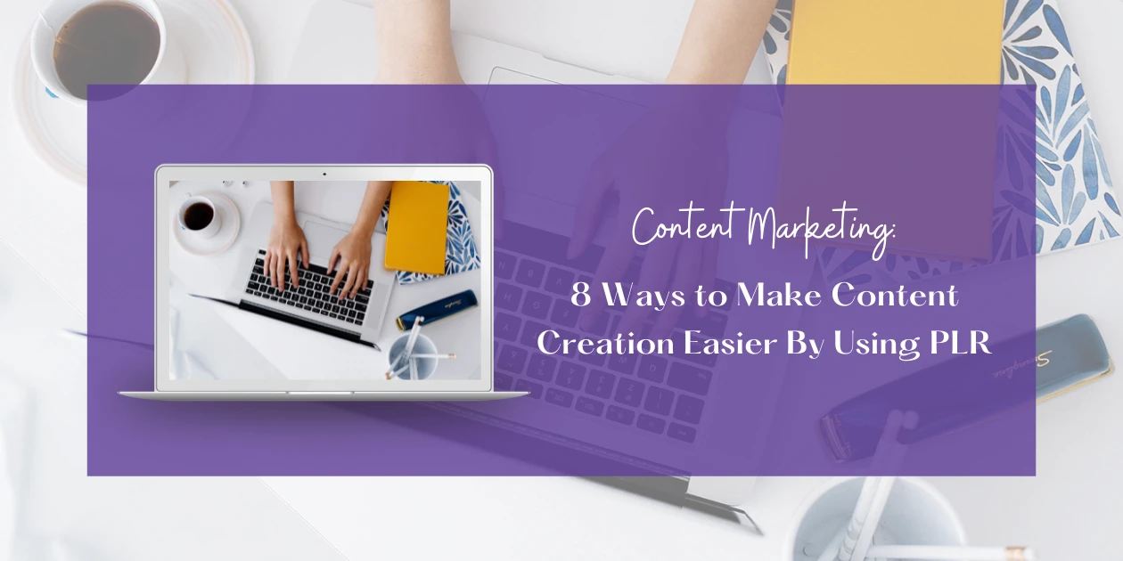 8 ways to use plr for content creation