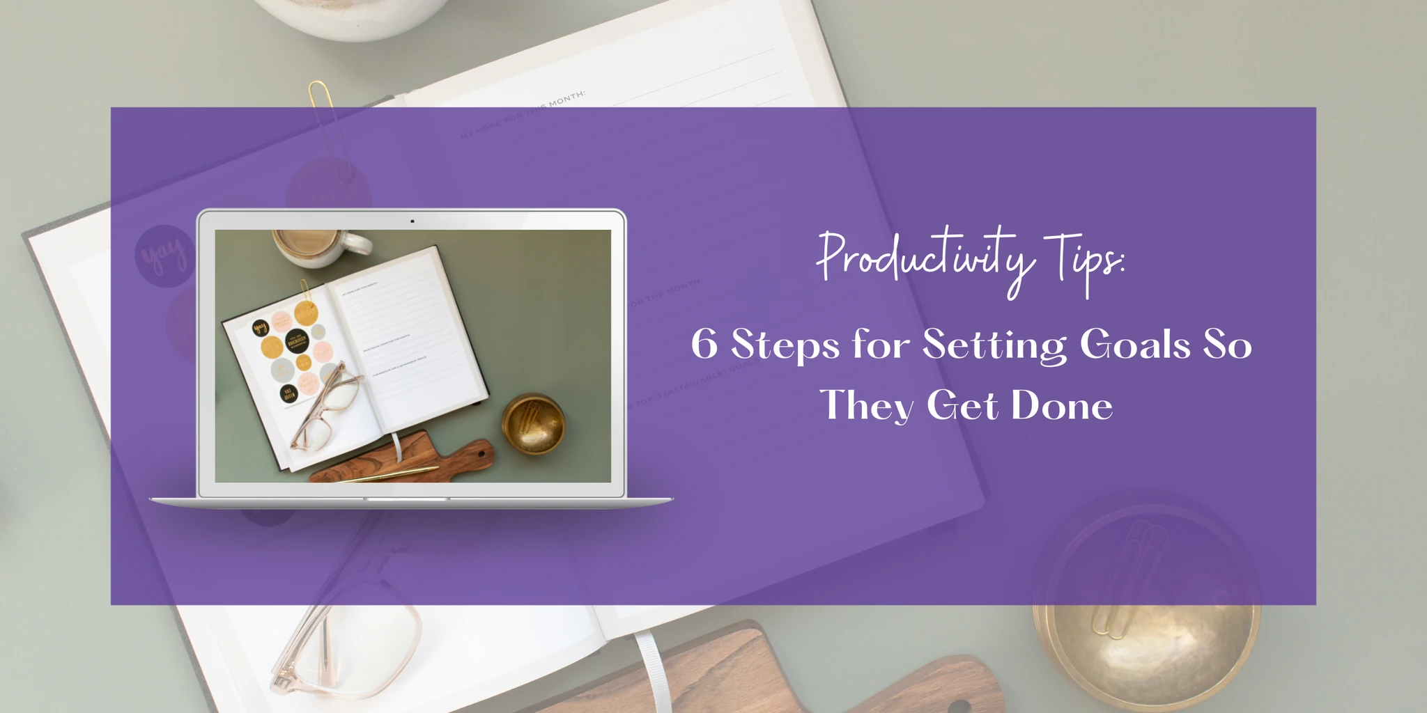 6 steps for setting goals