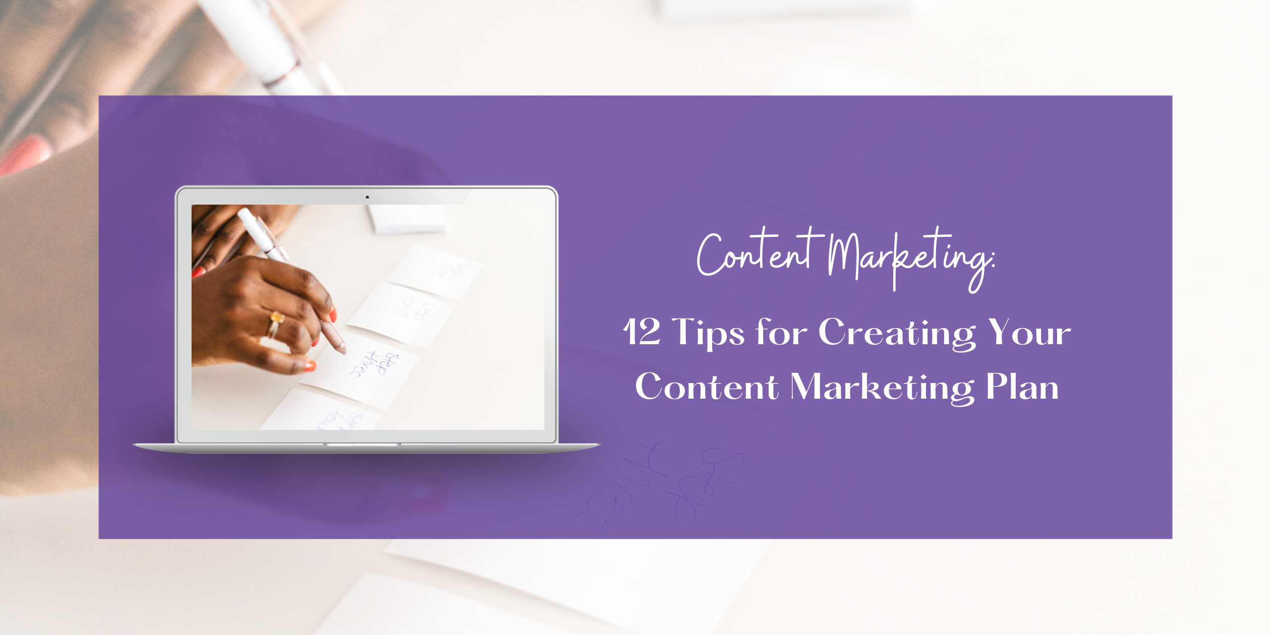 12 Tips for a content marketing plan blog header