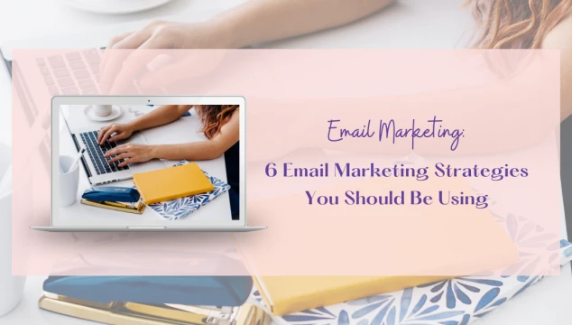 6-email-marketing-strategies-blog-header