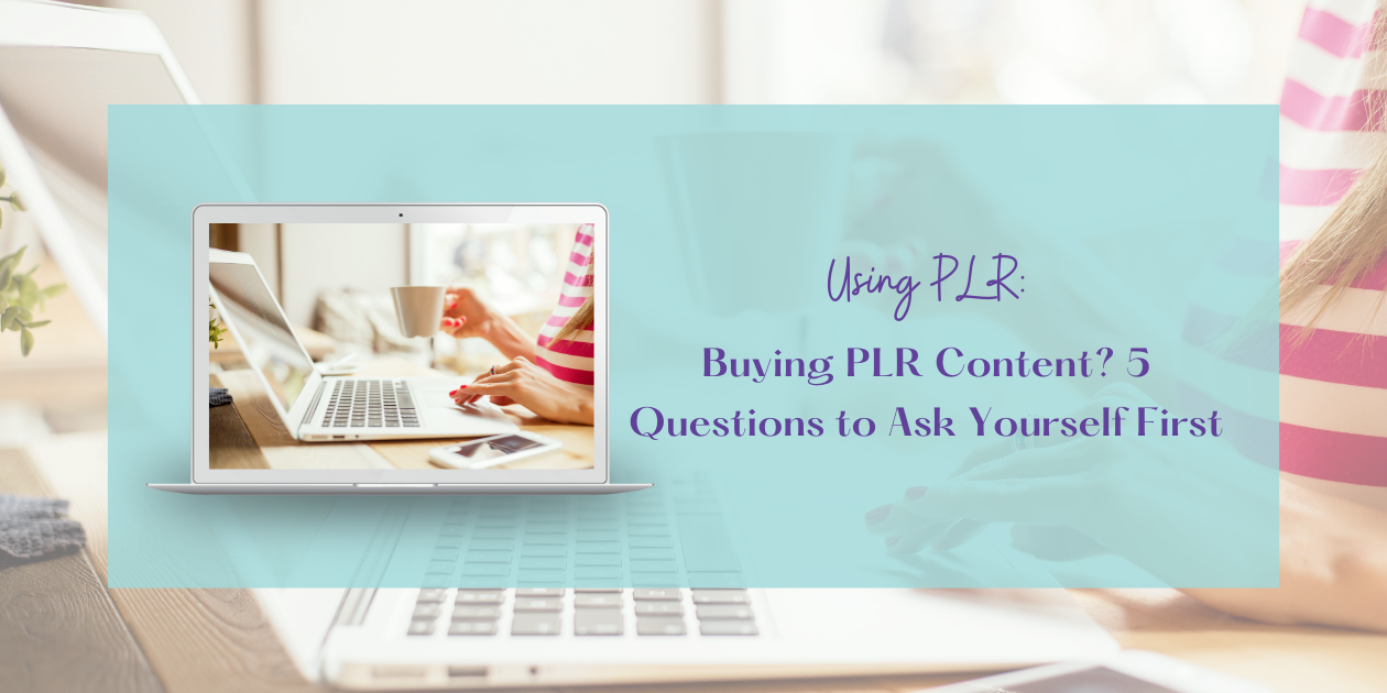 buying plr content 5 questions to ask