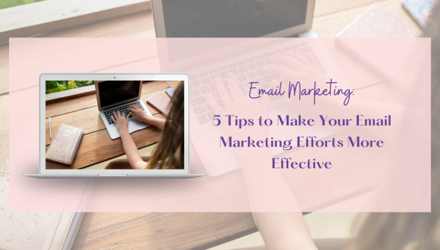 5 tips for email marketing efforts blog header