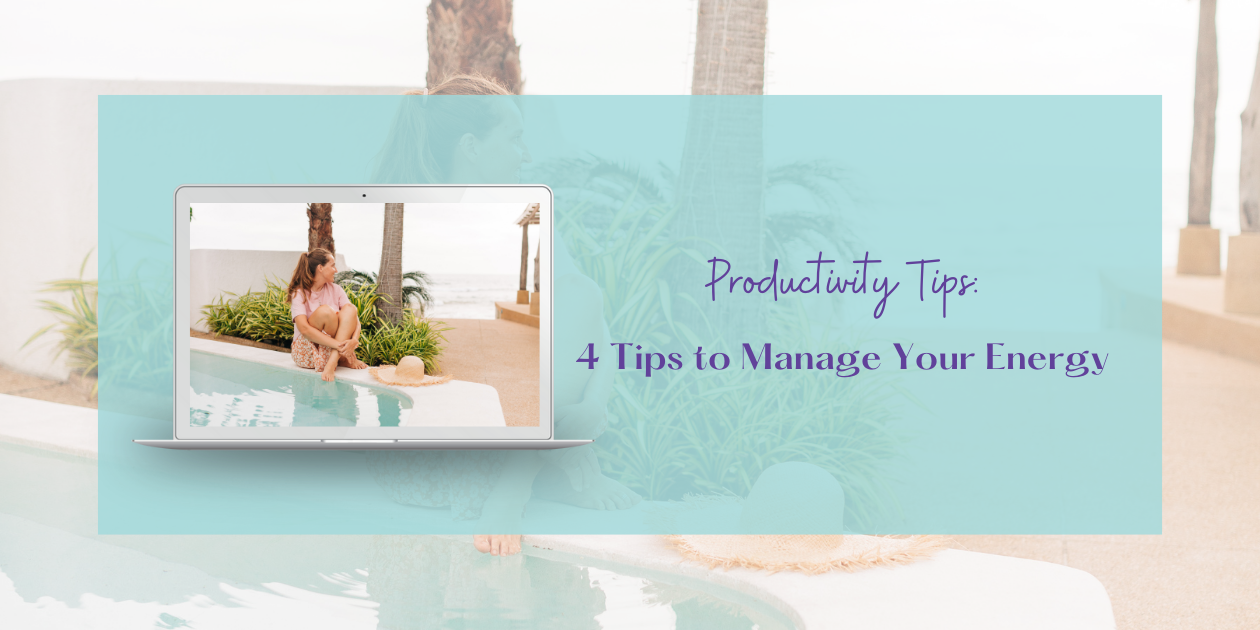 4 tips to manage your energy