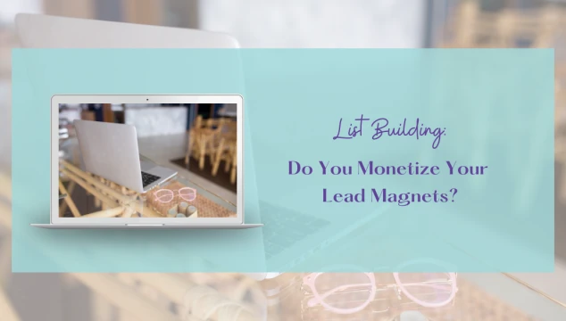 monetize your lead magnets