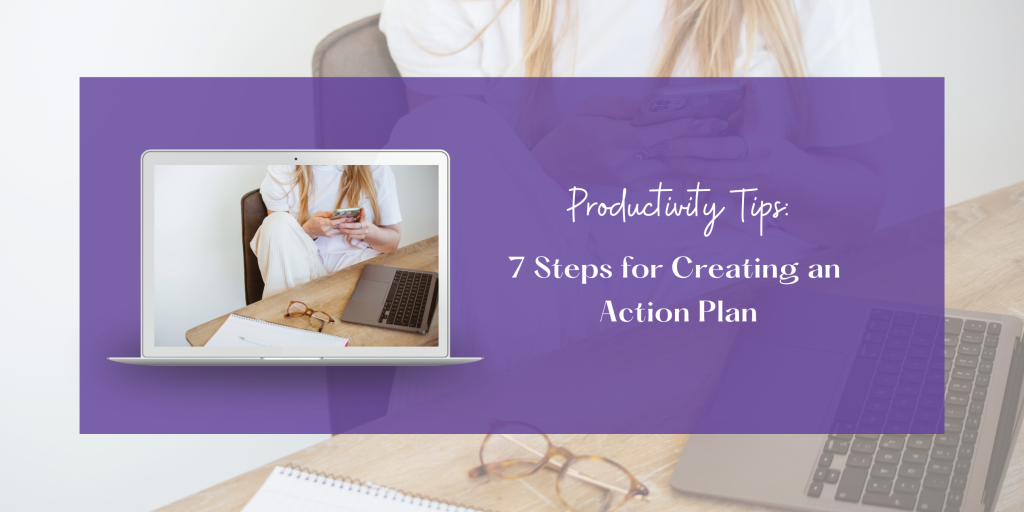 7-steps-for-creating-an-action-plan-ritchie-media